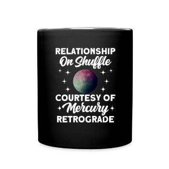 Retrograde planets Mercury retrograde - Full Colour Mug - black - Front