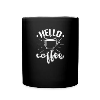 Hello Coffee Caffeine Café Aroma - Full Colour Mug - black - Front