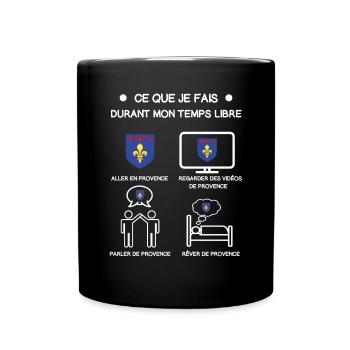 Provence Geschenk kostenlose Zeitreise - Tasse einfarbig - Schwarz - Vorne
