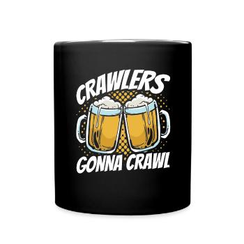 Crawled Pub Crawl Alcohol Drinking - Tasse einfarbig - Schwarz - Vorne
