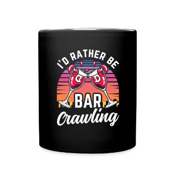 Crawled Pub Crawl Alcohol Drinking - Tasse einfarbig - Schwarz - Vorne
