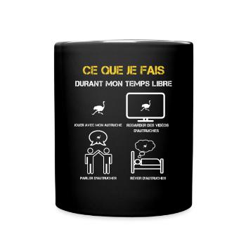 Ostrich Free Time Gifts - Full Colour Mug - black - Front