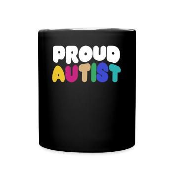 Autist Autism Autistic - Full Colour Mug - black - Front