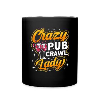Crawled Pub Crawl Alcohol Drinking - Tasse einfarbig - Schwarz - Vorne