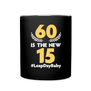 Happy Birthday Schaltjahr 29. Februar Schalttag - Tasse einfarbig - Schwarz - Vorne