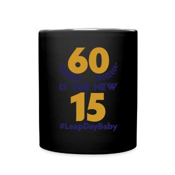 Happy Birthday Schaltjahr 29. Februar Schalttag - Tasse einfarbig - Schwarz - Vorne