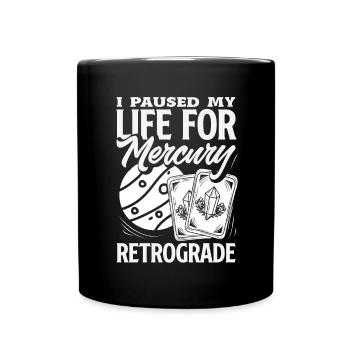 Retrograde planets Mercury retrograde - Full Colour Mug - black - Front