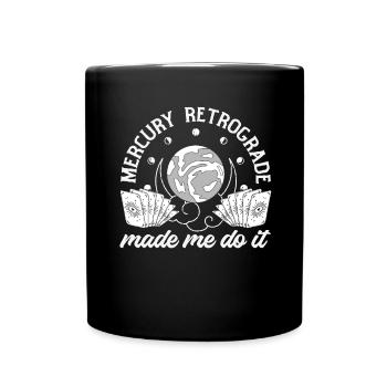 Retrograde planets Mercury retrograde - Full Colour Mug - black - Front