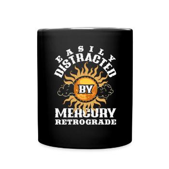 Retrograde planets Mercury Retrograde - Full Colour Mug - black - Front