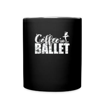 Coffee and Ballet - Tasse einfarbig - Schwarz - Vorne