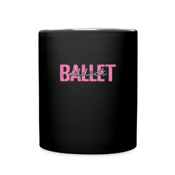 Ballet addict - Tasse einfarbig - Schwarz - Vorne