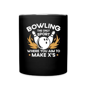 Nur Sport Zielt Darauf Ab, X Zu Machen - Bowling - Tasse einfarbig - Schwarz - Vorne