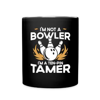 No Bowler, I'm Ten Pin Counter - Bowling - Full Colour Mug - black - Front