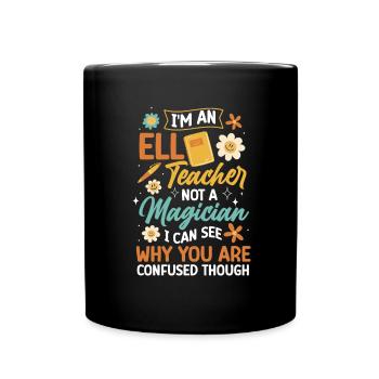 Englischlehrer Englischlerner ELL-Lehrer - Tasse einfarbig - Schwarz - Vorne