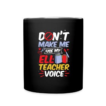 Englischlehrer Englischlerner ELL-Lehrer - Tasse einfarbig - Schwarz - Vorne