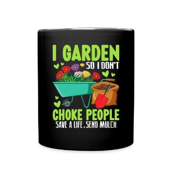 Je jardine pour ne pas étouffer les gens passionné de plantes - Mug uni - noir - Devant