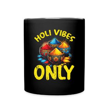 Happy Holi Greetings Hinduism Indian Festival - Full Colour Mug - black - Front