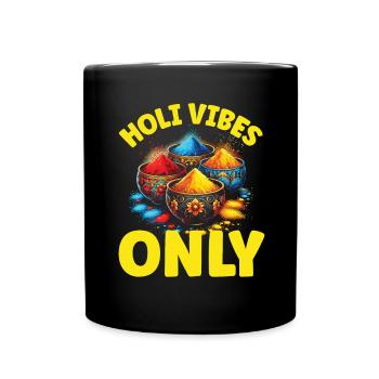 Happy Holi Greetings Hinduism Indian Festival - Full Colour Mug - black - Front