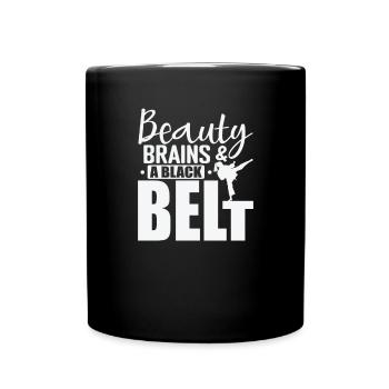 Beauty, Brains and a Black Belt in Karate - Tasse einfarbig - Schwarz - Vorne
