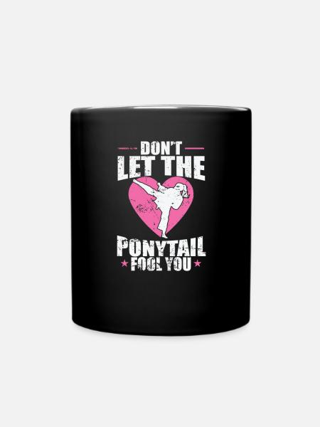 Karate, don't let the Ponytail fool you - Full Colour Mug - black