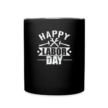 Happy Labor Day im September - Tasse einfarbig - Schwarz - Vorne
