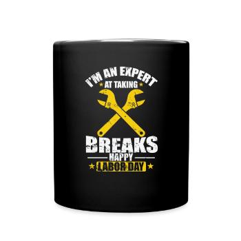 Je suis un expert pour prendre des pauses Fête du Travail - Mug uni - noir - Devant