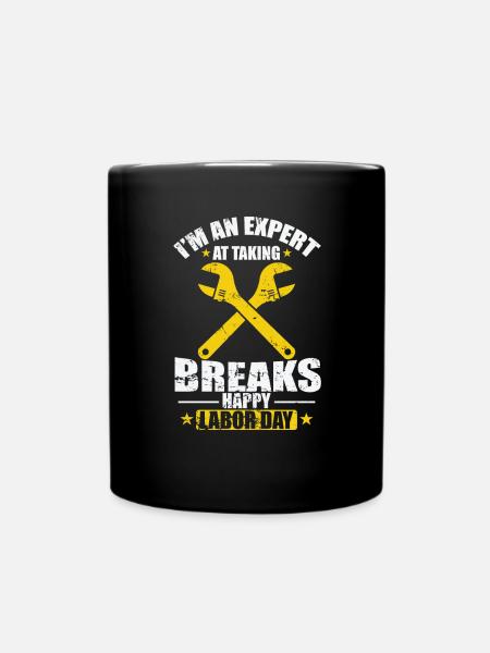 Je suis un expert pour prendre des pauses FĂȘte du Travail - Mug uni - noir