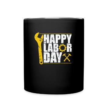 Happy Labor Day bester Montag - Tasse einfarbig - Schwarz - Vorne