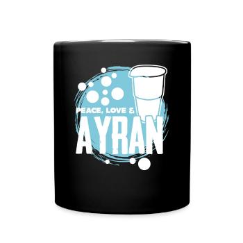 Peace, love and Ayran - Tasse einfarbig - Schwarz - Vorne