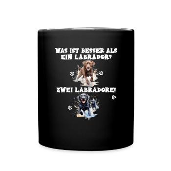 Was ist besser als ein Labrador? Zwei Labradore - Tasse einfarbig - Schwarz - Vorne