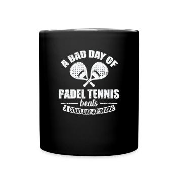 Une mauvaise journée de padel vaut mieux qu’une bonne journée de travail - Mug uni - noir - Devant