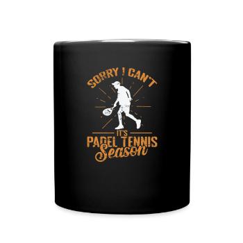 Désolé, je ne peux pas, c’est la saison de padel - Mug uni - noir - Devant