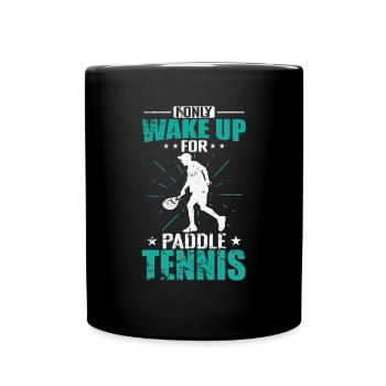 Je ne me réveille que pour le padel - Mug uni - noir - Devant