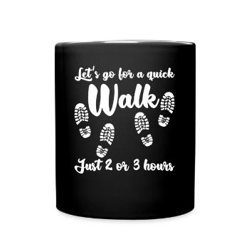 Hiking Outdoor Walk Walking Hike - Full Colour Mug - black - Front