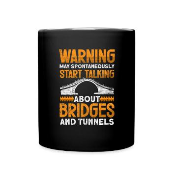 Bridge Construction and Bridge Engineer - Full Colour Mug - black - Front