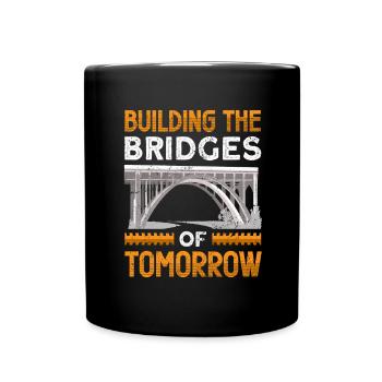 Bridge Construction and Bridge Engineer - Full Colour Mug - black - Front