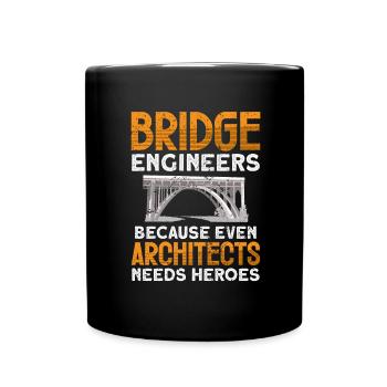 Bridge Construction and Bridge Engineer - Full Colour Mug - black - Front