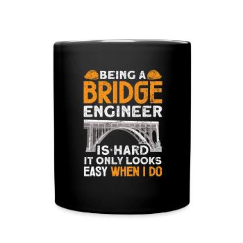 Bridge Construction and Bridge Engineer - Full Colour Mug - black - Front