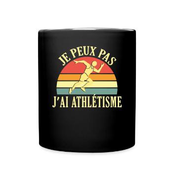 Je Peux Pas J'ai Athlétisme Athlète coureur Drôle - Mug uni - noir - Devant