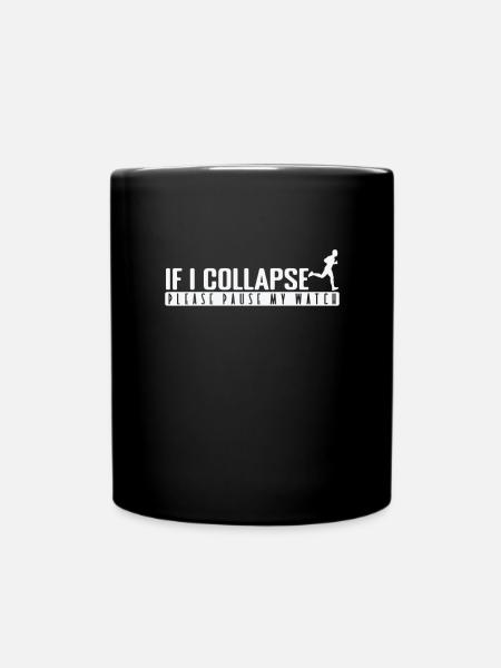 Si je m’effondre, veuillez mettre ma montre en pause - Mug uni - noir
