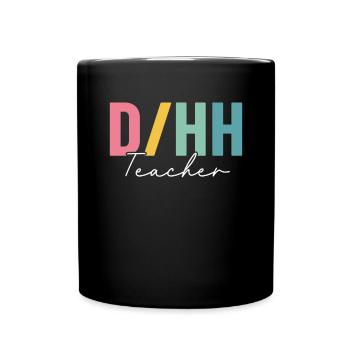 DHP Enseignant Sourd Et Malentendant Coloré - Mug uni - noir - Devant