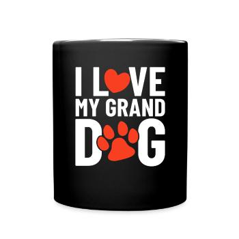 Ich liebe meinen Grand Dog Lustige Hundebesitzer Grand Welpe - Tasse einfarbig - Schwarz - Vorne