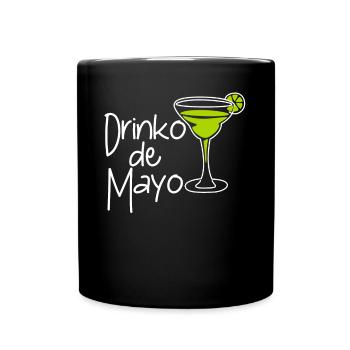 Tequila Tequilas Chinco de Mayo Mexico - Full Colour Mug - black - Front