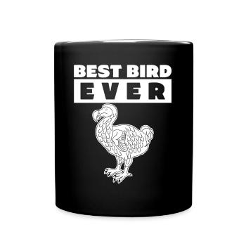 Dodo Best Bird Ever Dodos - Tasse einfarbig - Schwarz - Vorne