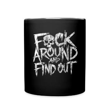 FAFO Ficken Sie herum und finden Sie heraus, Skeleton - Tasse einfarbig - Schwarz - Vorne