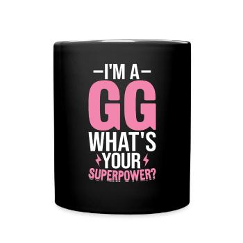 Ich bin ein GG Was ist deine Superkraft Lustig Gigi Großartig - Tasse einfarbig - Schwarz - Vorne