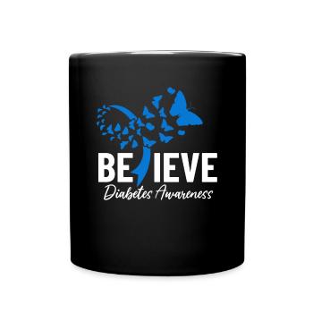 Diabetic Awareness Believe Pancreatic Insulin - Full Colour Mug - black - Front