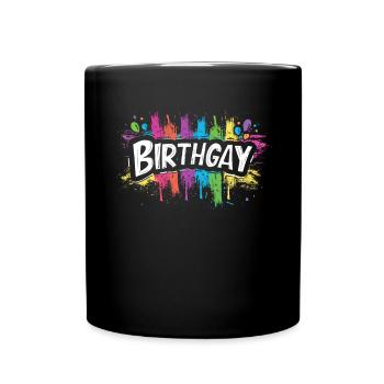 Es Ist Mein Birthgay Birth-gay Lgbt Gay - Tasse einfarbig - Schwarz - Vorne