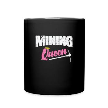 Mining Queen - Full Colour Mug - black - Front