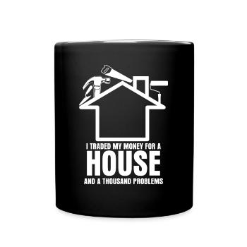 Renovating House Building Homeowner - Full Colour Mug - black - Front